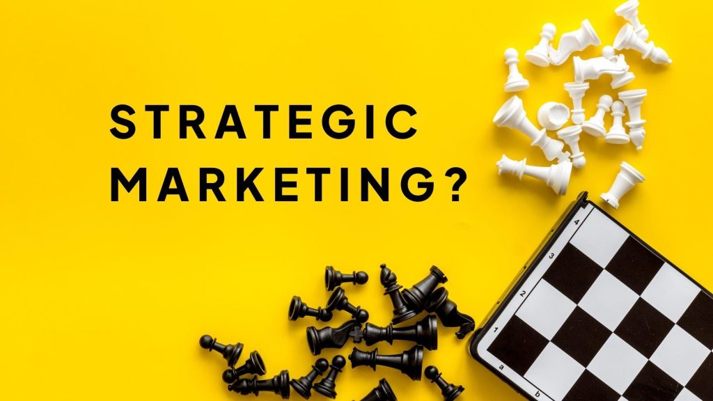 Strategic Marketing Essentials: Elevate Your Brand Today Strategic Marketing Essentials: Elevate Your Brand Today
